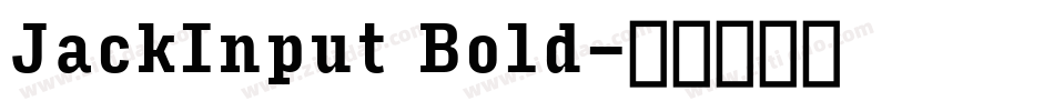 JackInput Bold字体转换